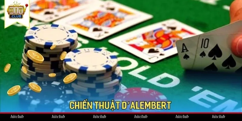 Hitclub chiến lược chơi D’Alembert mang đến hiệu quả cực cao